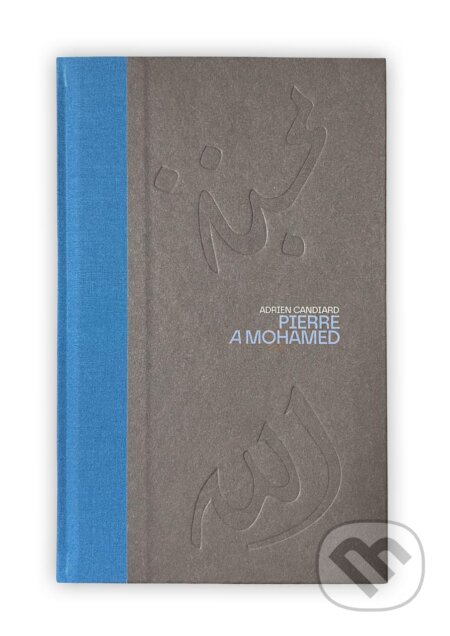 Kniha Pierre a Mohamed