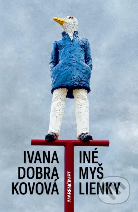 E-kniha: Iné myšlienky (Ivana Dobrakovová). Marenčin PT, 2025