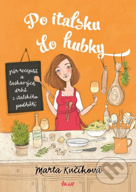 Po italsku do hubky - Marta Kučíková - kniha z kategorie Národní kuchyně