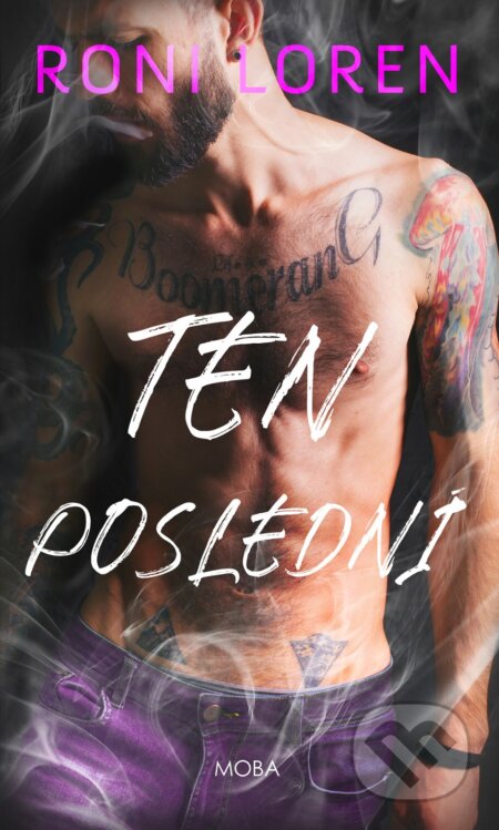 Ten poslední - Roni Loren - kniha z kategorie Romantická