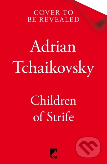 Children of Strife - Adrian Tchaikovsky