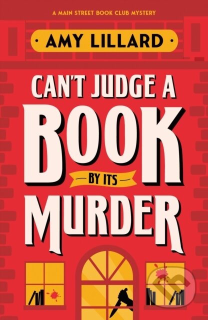 Can't Judge a Book By Its Murder (A Cosy Crime Murder Mystery to Die For)