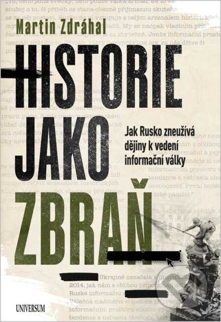 Kniha: Historie jako zbraň (Martin Zdráhal). Universum, 2026