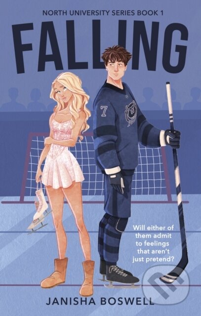 Falling (A must-read fake-dating college romance with a figure skater x ice hockey player, perfect for summer 2025)