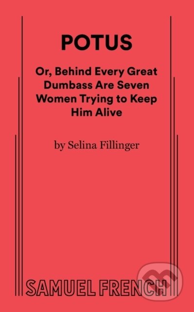 POTUS - Selina Fillinger