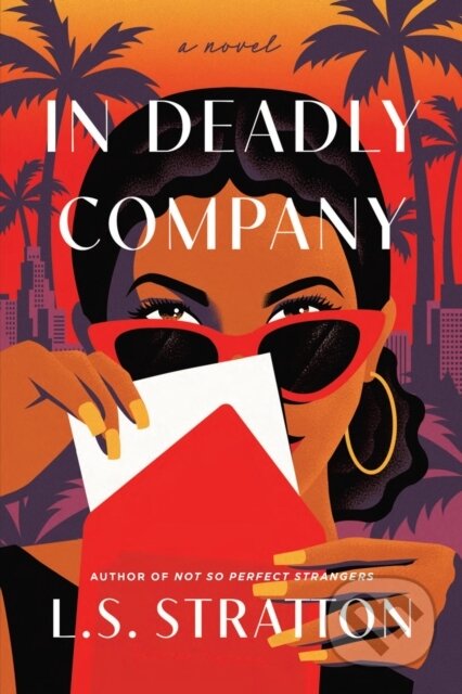 Kniha: In Deadly Company (L.S. Stratton). , 2025