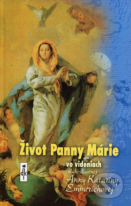 Život Panny Márie - Clemens Brentano, Dobrá kniha, 2005