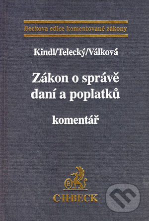 Zákon o správě daní a poplatků - komentář - Kindl, Telecký, Válková, C. H. Beck, 2002