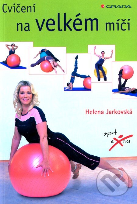 Cvičení na velkém míči - Helena Jarkovská, 2007