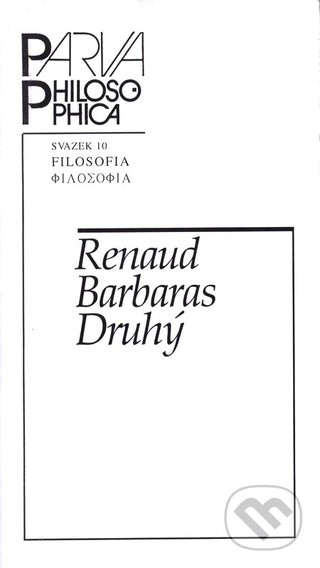 Druhý - Renaud Barbaras, Filosofia, 1998