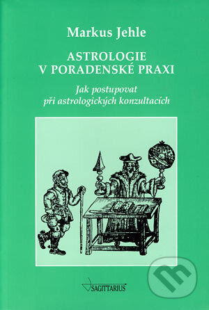 Astrologie v poradenské praxi - Markus Jehle, Sagittarius, 2002