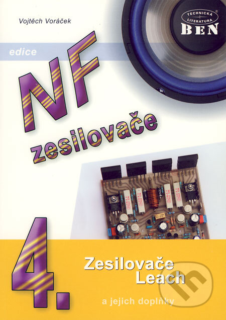 NF zesilovače 4 - Vojtěch Voráček, BEN - technická literatura, 2006