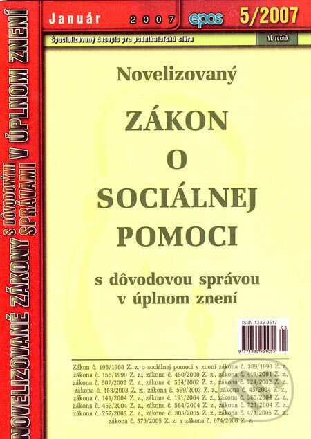 Novelizovaný Zákon o sociálnej pomoci, Epos, 2007