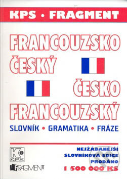 Francouzsko-český a česko-francouzský slovník, Nakladatelství Fragment, 2007