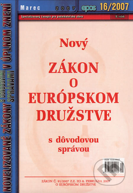 Nový Zákon o Európskom družstve, Epos, 2007