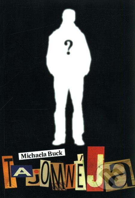 Tajomné Ja - Michaela Buck, Gu100, 2007