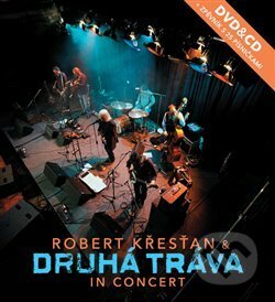 Druhá Tráva: In Concert - Druhá Tráva, Indies Happy Trails, 2015
