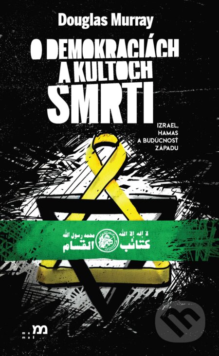 E-kniha: O demokraciách a kultoch smrti (Douglas Murray). mamaš, 2025