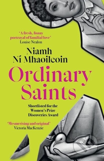 Ordinary Saints - Niamh Ni Mhaoileoin