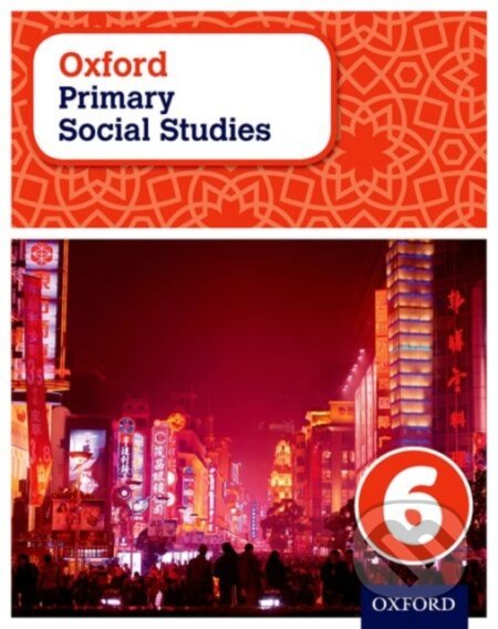 Kniha: OXF PRIM SOCIAL STUDIES 6 (Pat Lunt). , 2015