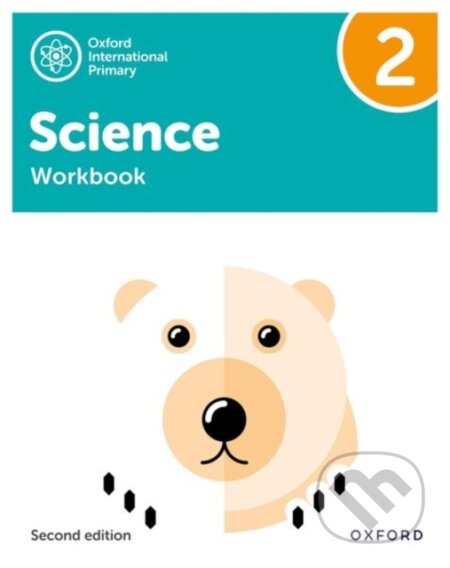 Kniha: OXF INT PRIMARY SCIENCE 2 WB 2/E (Alan Haigh, Terry Hudson, Geraldine Shaw a Deborah Roberts). , 2021
