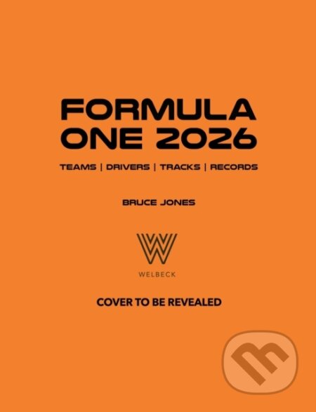 Formula One 2026 (The World’s Bestselling Grand Prix Guide)