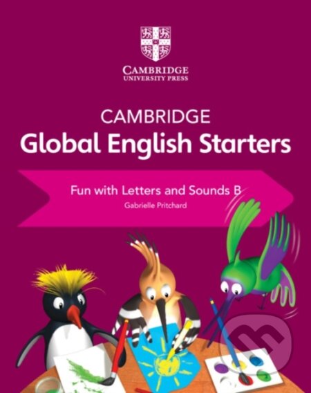 Kniha: CAMBR GLOBAL ENG 0 START FUN LETTERS B (Gabrielle Pritchard). , 2018