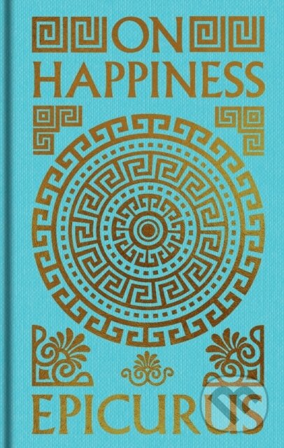 On Happiness (Gilded Pocket Edition) -  Epicurus