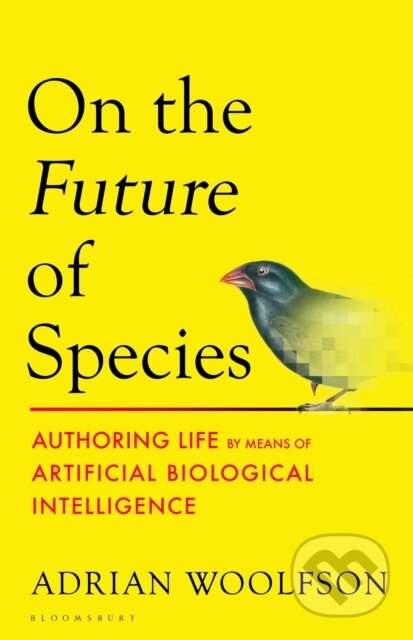 On the Future of Species (Authoring Life by Means of Artificial Biological Intelligence)