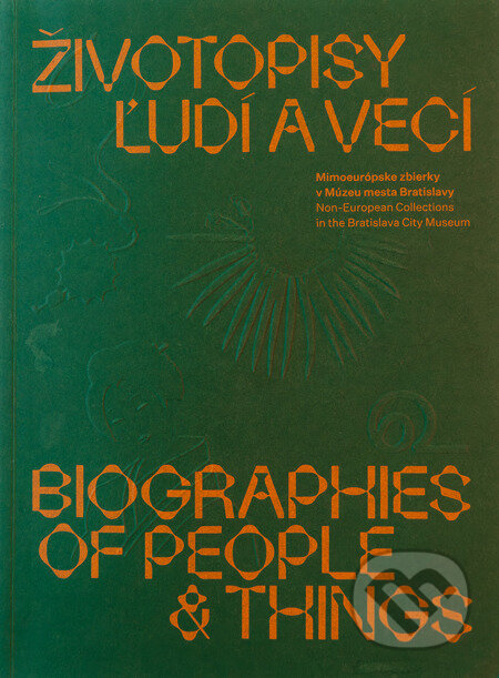Životopisy ľudí a vecí / Biographies of people & things