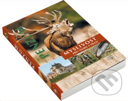 Kniha: Penzum - Myslivost pro teorii a praxi – XIX. vydání (Autorský kolektiv). Vydavatelství Druckvo, 2025