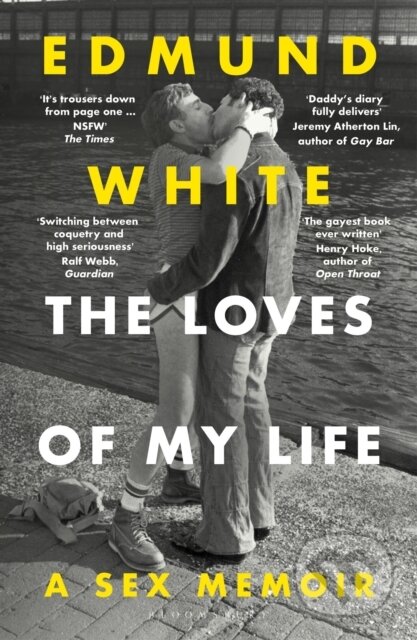 The Loves of My Life (A Sex Memoir - A TIMES/SUNDAY TIMES BOOK OF THE YEAR) - kniha z kategorie Beletrie