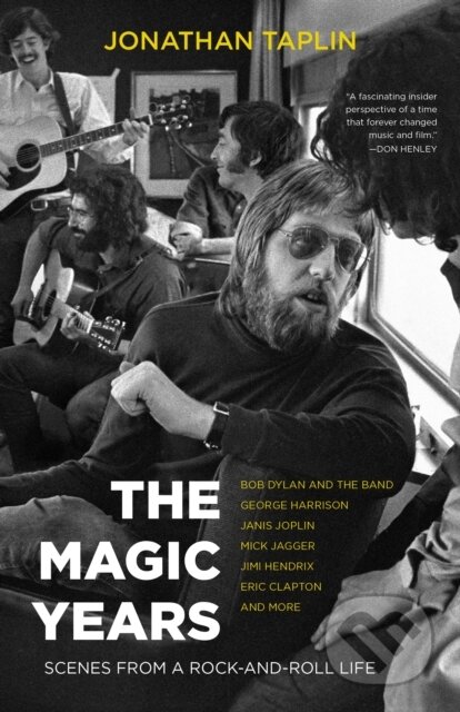 The Magic Years (Scenes from a Rock-and-Roll Life)