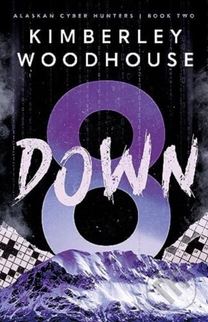 Kniha: 8 Down (Kimberley Woodhouse). , 2024
