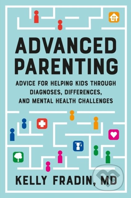 Kniha: Advanced Parenting (Kelly Fradin). Grand Central Publishing, 2023