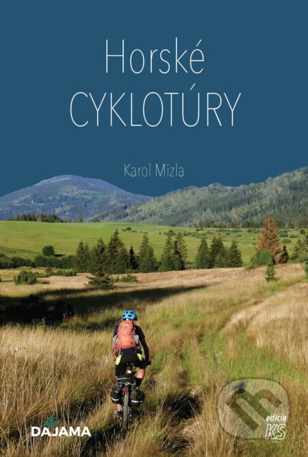 E-kniha: Horské cyklotúry (Karol Mizla). DAJAMA, 2025