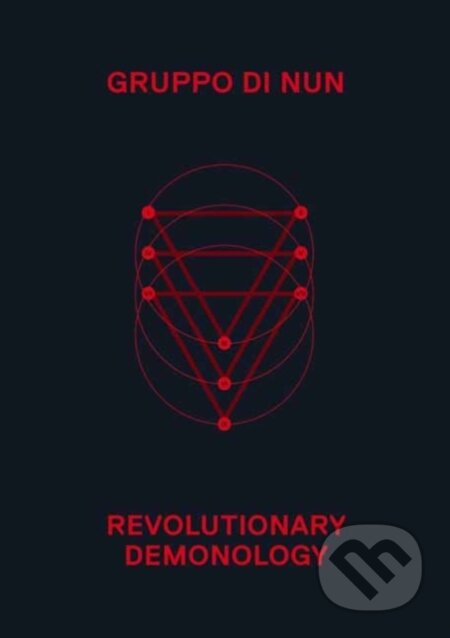 Kniha: Revolutionary Demonology (Amy Ireland a Di Nun Gruppo). , 2022