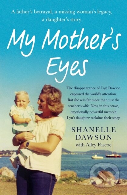 My Mother's Eyes - Shanelle Dawson