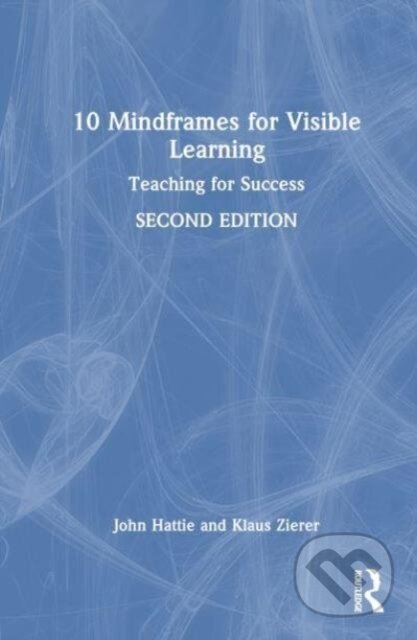 10 Mindframes for Visible Learning (Teaching for Success) - kniha z kategorie Humanitní a společenské vědy