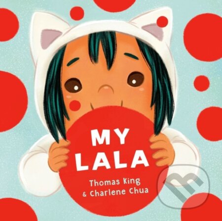 My Lala - Charlene Chua, Thomas King