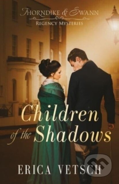 Kniha: Children of the Shadows (Erica Vetsch). , 2024