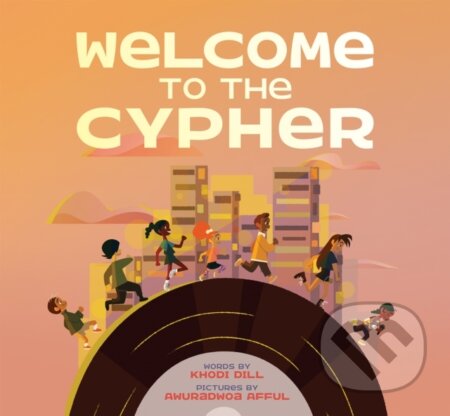 Welcome to the Cypher - Khodi Dill