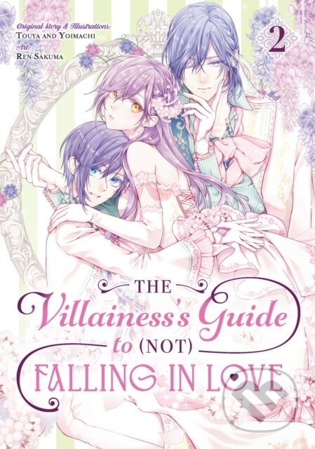 The Villainess's Guide to (Not) Falling in Love 02 (Manga)