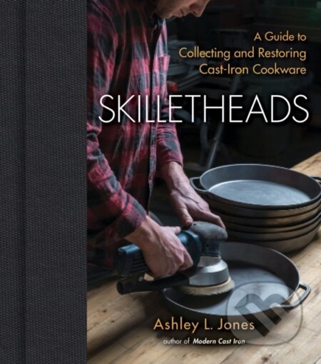 Kniha: Skilletheads (Ashley L. Jones). , 2023