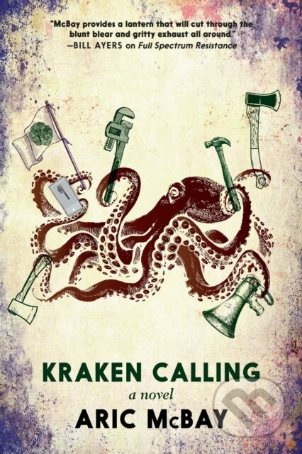 Kniha: Kraken Calling (Aric McBay). Seven Stories, 2022