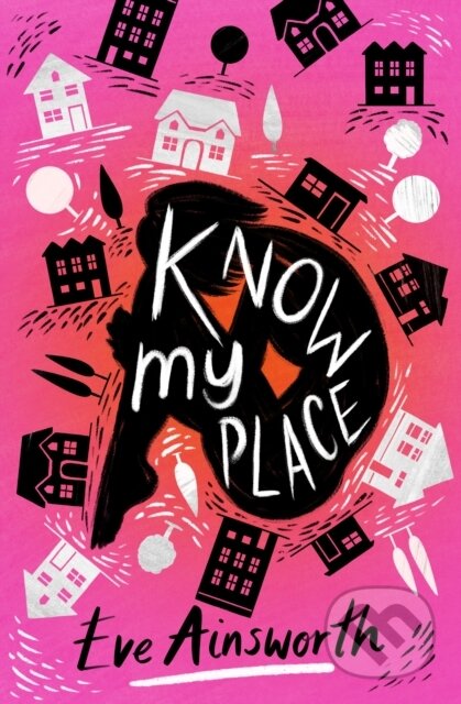 Know My Place - Eve Ainsworth - kniha z kategorie Pro děti