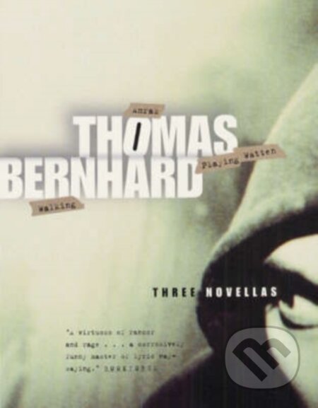 Three Novellas - Thomas Bernhard