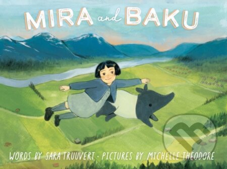 Kniha: Mira and Baku (Sara Truuvert). Annick, 2023