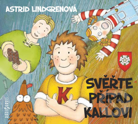 Svěřte případ Kallovi - Astrid Lindgren, Radioservis, 2015