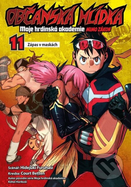 Občanská hlídka: Moje hrdinská akademie 11 (Zápas v maskách) - kniha z kategorie Komiksy